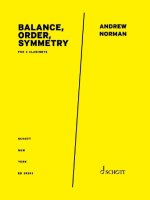 Balance, Order, Symmetry for 3 Clarinets Score and Parts: For 3 Clarinets Score and Parts