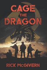 CAGE THE DRAGON