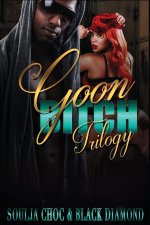 Goon Bitch Trilogy