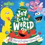 Joy to the World: 25 Days of Christmas on Sesame Street