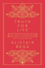 Truth for Life - Volume 2: 365 Daily Devotions 2