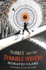 Aubrey and the Terrible Spiders