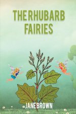 Rhubarb Fairies
