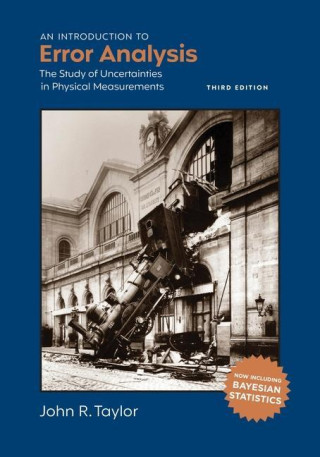 Introduction to Error Analysis, third edition
