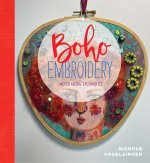 Needles Out: Boho Embroidery: Mixed Media Techniques