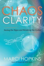 Chaos to Clarity