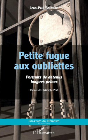 Petite fugue aux oubliettes