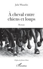 ? cheval entre chiens et loups