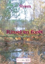 Rituel en for?t