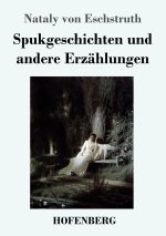 Spukgeschichten und andere Erzahlungen