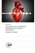Conception de l'inhibition chaotique du systeme coronarien