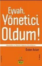 Eyvah, Yönetici Oldum