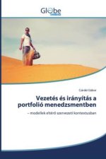 Vezetes es iranyitas a portfolio menedzsmentben
