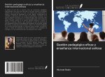 Gestión pedagógica eficaz y ense?anza internacional exitosa