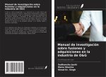 Manual de investigación sobre fusiones y adquisiciones en la industria de O&G