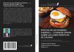 EFECTOS DE LAS DIVERSAS FUENTES n - 3 FUENTES LÍPIDAS SOBRE LAS CARACTERÍSTICAS DE CALIDAD