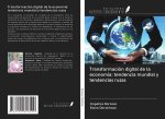 Transformación digital de la economía: tendencia mundial y tendencias rusas