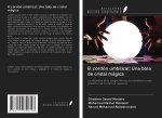 El cordón umbilical: Una bola de cristal mágica
