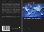 La nueva era de la diplomacia