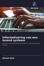 Informatisering van een levend systeem