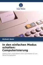 In den einfachen Modus schalten: Computerisierung