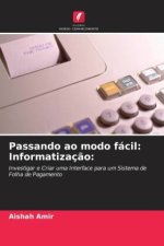 Passando ao modo fácil: Informatizaç?o: