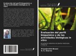 Evaluación del perfil bioquímico y de las actividades biológicas in vitro