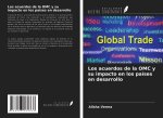 Los acuerdos de la OMC y su impacto en los países en desarrollo