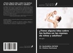 ?Tiene alguna idea sobre los bultos en las mamas de ni?os y adultos?