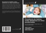 Prevalencia de hábitos orales deletéreos en ni?os escolarizados