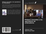 Peligros asociados a los operadores de ordenadores