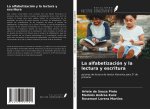 La alfabetización y la lectura y escritura
