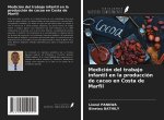 Medición del trabajo infantil en la producción de cacao en Costa de Marfil