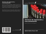 Técnicas de separación y fraccionamiento