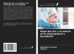 Papel del zinc y el selenio en la salud general y bucodental