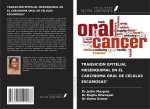 TRANSICIÓN EPITELIAL MESENQUIMAL EN EL CARCINOMA ORAL DE CÉLULAS ESCAMOSAS