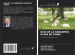 GUÍA DE LA GANADERÍA OVINA EN TÚNEZ