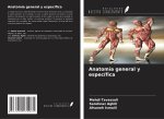 Anatomía general y específica