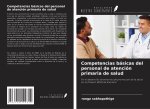 Competencias básicas del personal de atención primaria de salud