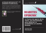 La fuerza de agarre de la mano, una herramienta para detectar la prediabetes en adultos jóvenes