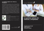 La gestión óptima de clínicas y hospitales