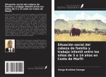 Situación social del cabeza de familia y trabajo infantil entre los ni?os de 5 a 14 a?os en Costa de Marfil