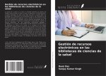 Gestión de recursos electrónicos en las bibliotecas de ciencias de la salud
