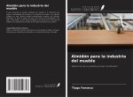 Almidón para la industria del mueble