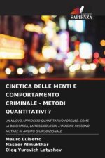 CINETICA DELLE MENTI E COMPORTAMENTO CRIMINALE - METODI QUANTITATIVI ?