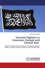 Terrorist Fighters in Caucasus, Europe and Central Asia