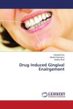 Drug Induced Gingival Enalrgement