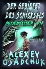 Gebieter des Schicksals (Aussenseiter Buch #7)