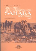 Cinco meses con los nómadas del Sahara occidental. 1887
