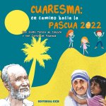 Cuaresma: en camino hacia la Pascua 2022